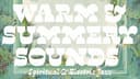 Summery Sounds ☼ Spiritual&Electric Jazz + Visualizer